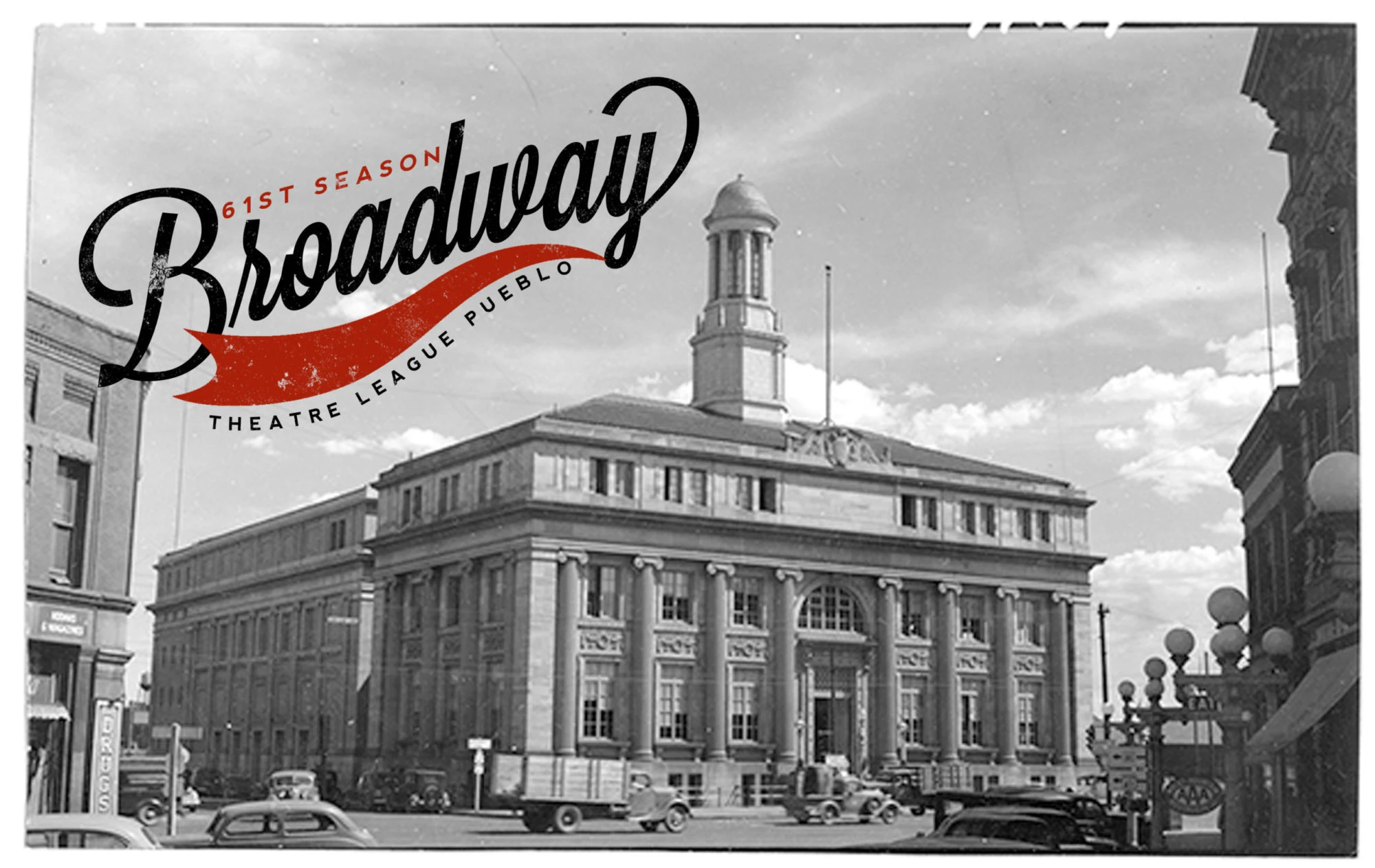 Broadway Theatre League | Pueblo